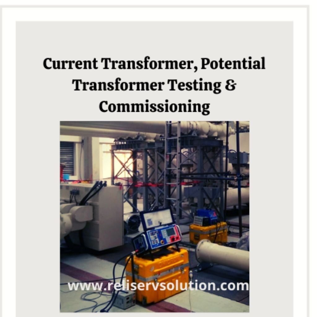 Current Transformer, Potential Transformer Testing & Commissioning