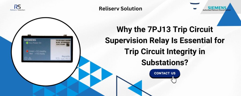 7PJ13 Trip Circuit Supervision