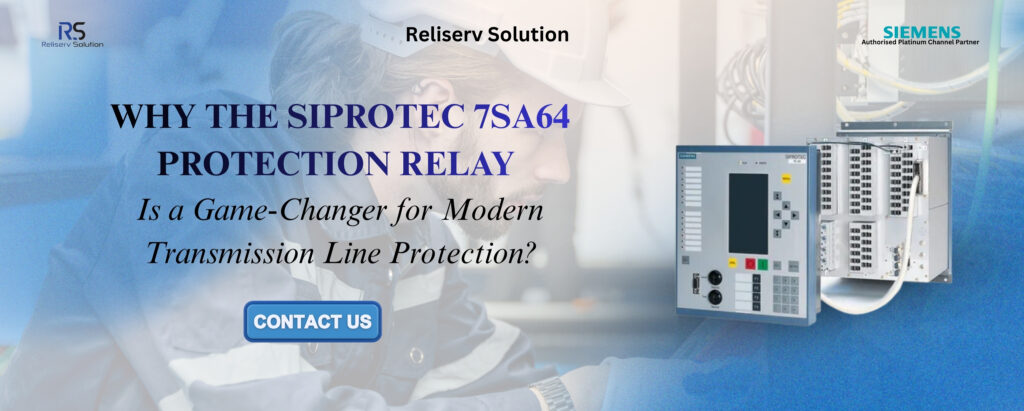 SIPROTEC 7SA64 Protection Relay