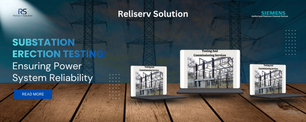Substation Erection Testing